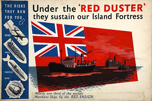 "Under the 'Red Duster' they sustain our Island Fortress. Nearly one third of the world's merchant ships fly the red ensign". Public domain, via Wikimedia Commons. https://commons.wikimedia.org/wiki/File:INF3-127_War_Effort_Under_the_Red_Duster_they_sustain_our_Island_Fortress.jpg